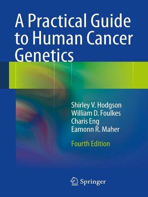 cover image of A Practical Guide to Human Cancer Genetics
